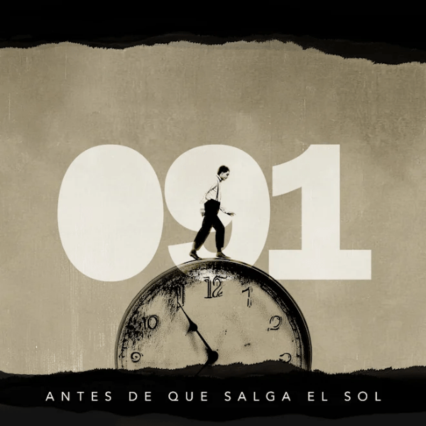 091 presenta “Antes de que salga el Sol”: autenticidad y oficio como declaración de presente