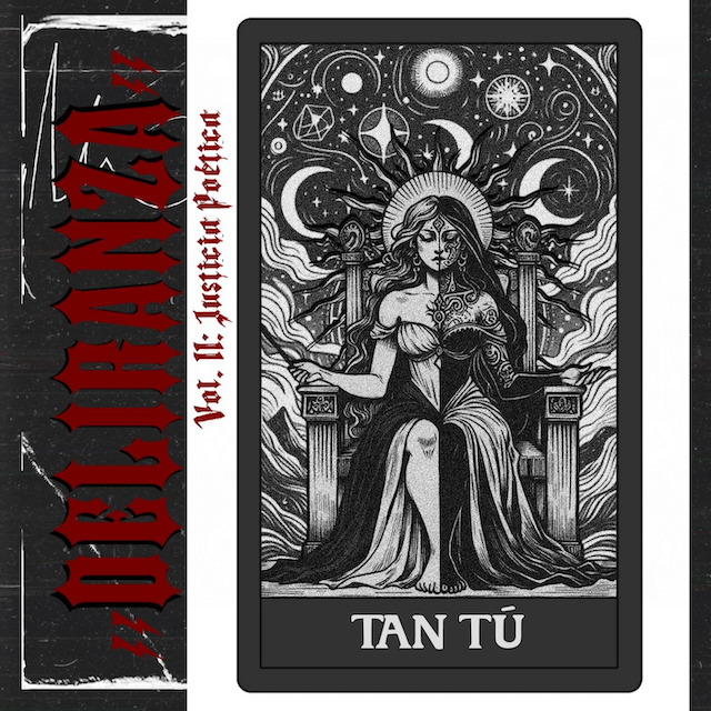 Deliranza publican “Tan tú”, primer adelanto de su nuevo álbum “Vol.2: Justicia poética”