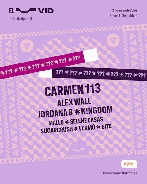 El Vid 2024 ¡Primeras confirmaciones! Carmen 113, Sugarcrush y más.