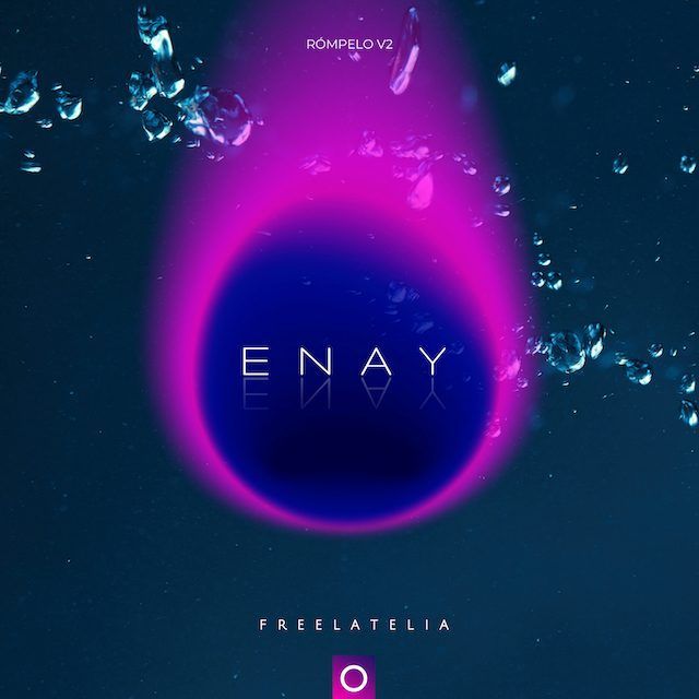 Enay estrenan «Freelatelia», nuevo single y videoclip