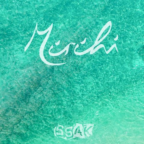 Issak publica su nuevo tema «Mirihi»