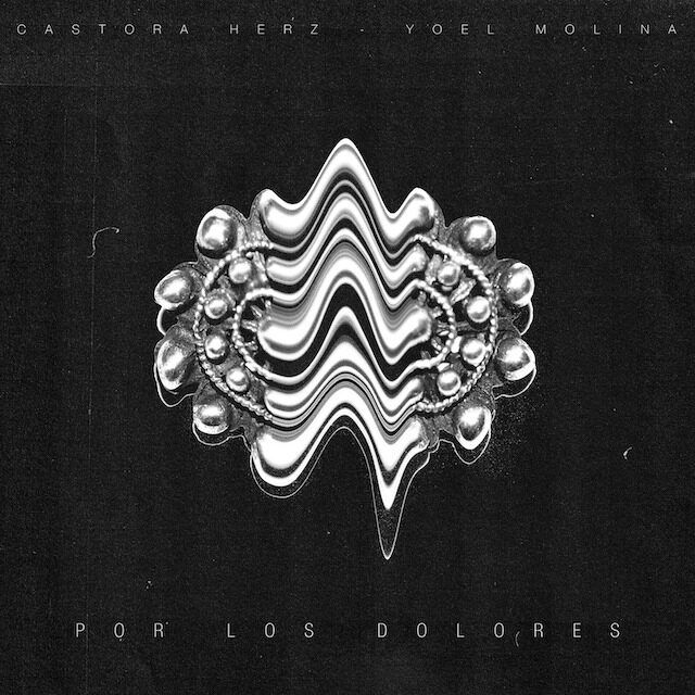 Castora Herz estrena single «Por los Dolores» en colaboración con Yoel Molina
