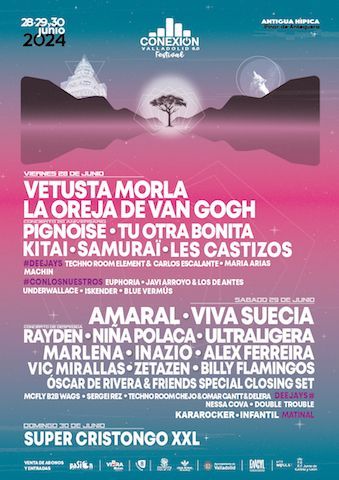 Conexión Valladolid Festival 2024 ¡Venta de entradas y cartel completo!