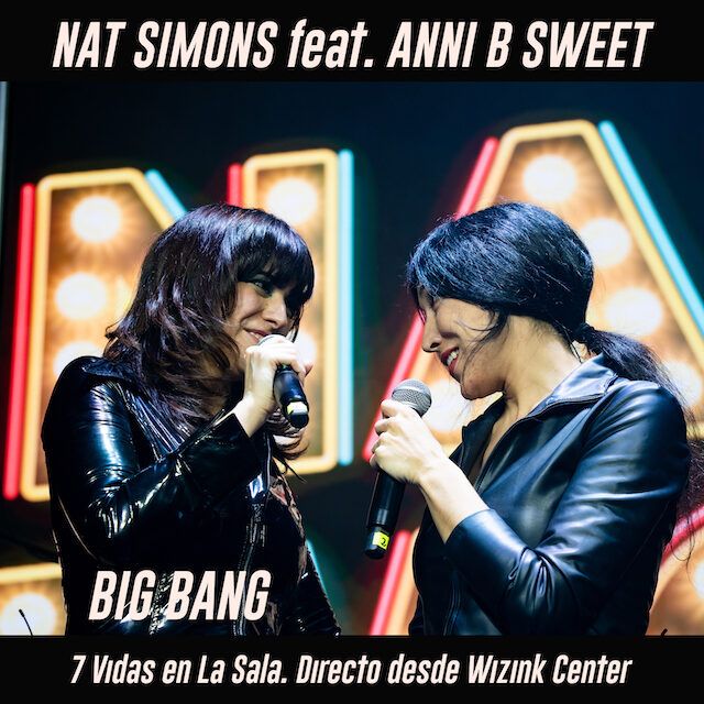 Nat Simons estrena su nuevo single “Big bang” (feat. Anni B Sweet)