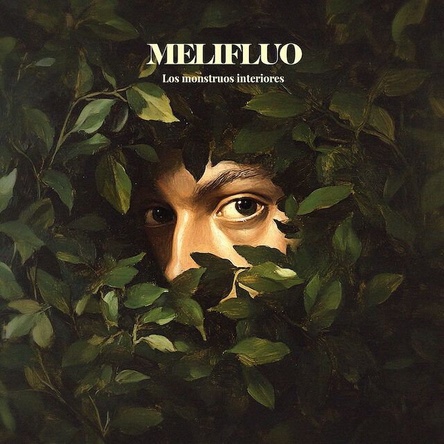 Melifluo lanzan su nueva canción «Los monstruos interiores»