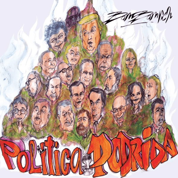 Bambamrich lanza “Política Podrida”, un grito rebelde contra la corrupción y la hipocresía del poder