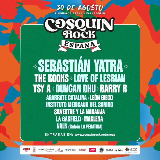 Cosquín Rock España ¡Venta de entradas y cartel completo! Sebastián Yatra, The Kooks, Love of Lesbian y más!