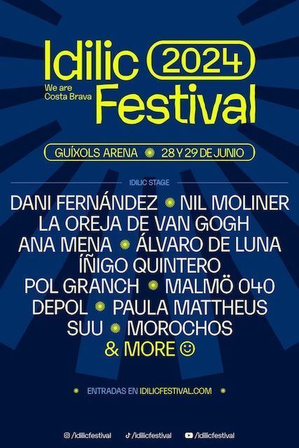 Idilic Festival 2024 ¡Cartel completo y venta de entradas!