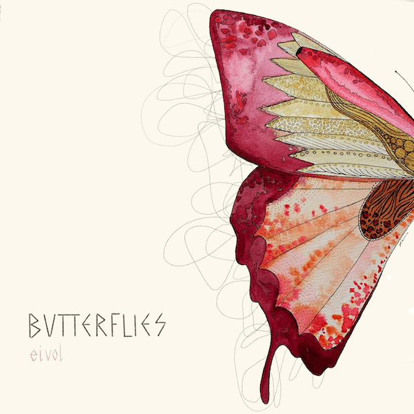 Eivol publica su nuevo single y videoclip «Butterflies»