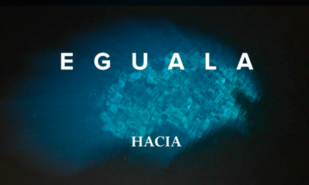 Escucha y descarga «Hacia» segundo adelanto del disco debut de EGUALA