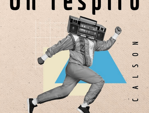 Descubre la música de Calson y su nuevo single «Un Respiro»