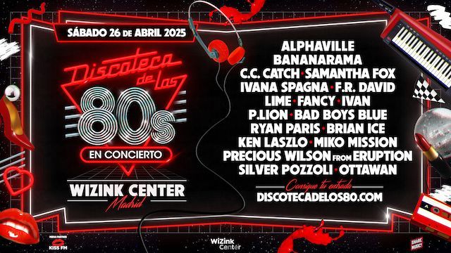 Festival Discoteca de los 80’s ¡Venta de entradas y cartel completo!