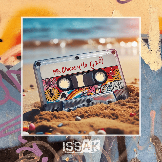 Issak estrena su nuevo single «Mis chicas y yo» (Versión 2.0)