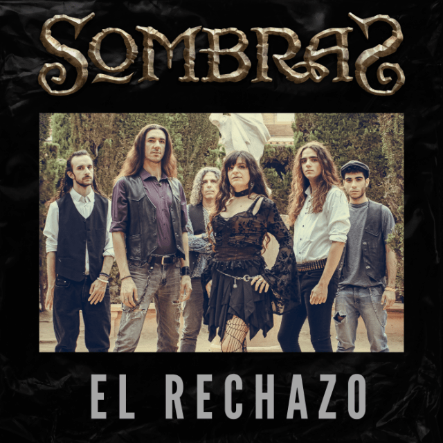 SombraS publican su nuevo single ‘El Rechazo’