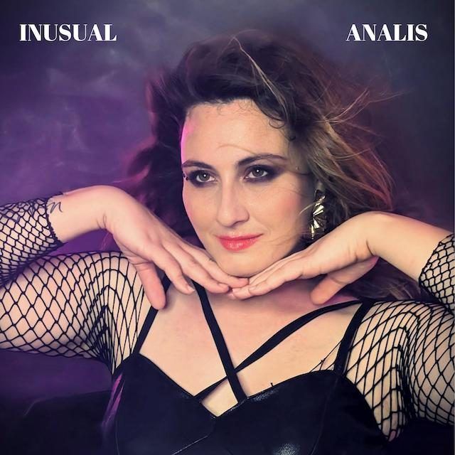 Ana Lis nos presenta su nuevo single «Inusual»