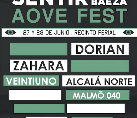 Sentir Baeza AOVE Fest 2025 ¡Entradas y primeras confirmaciones!