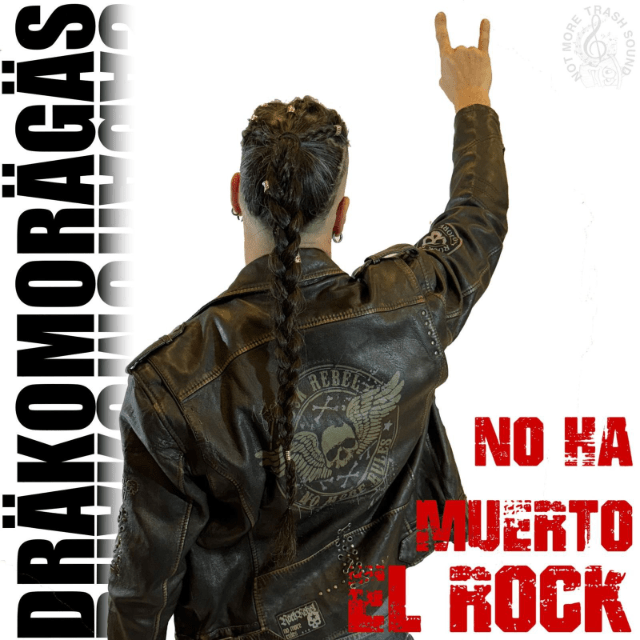 Dräko Morägäs estrena su nuevo single y videoclip «No ha muerto el rock»