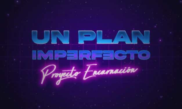 Proyecto Encarnación nos presenta su primer single «Un plan imperfecto»