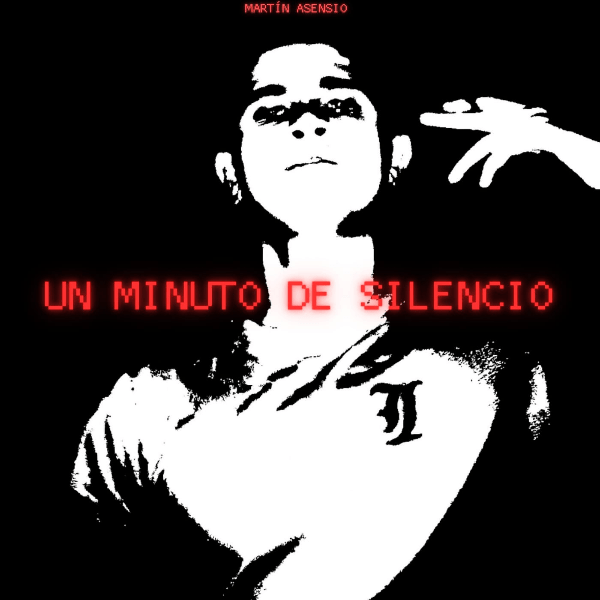 Martín Asensio transforma el dolor en vida con su nuevo y desgarrador single «Un minuto de silencio»