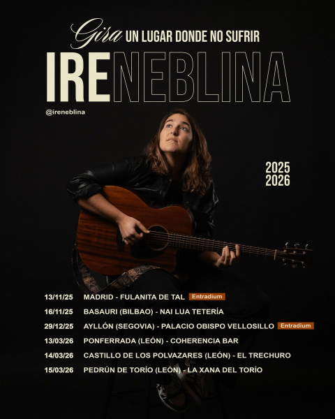 IreNeblina presenta su gira “Un lugar donde no sufrir”: pop de autor para sanar desde la emoción