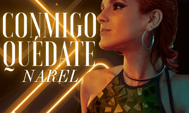 Narel nos presenta su nueva canción y videoclip “Conmigo quédate”