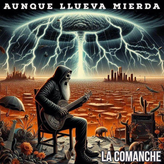 La Comanche publica su nuevo single “Aunque llueva mierda”