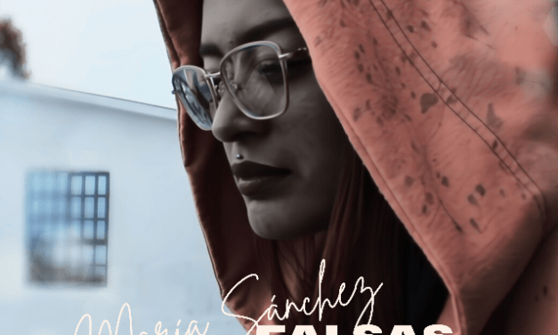 María Sánchez estrena «Falsas promesas», segundo adelanto de su disco debut