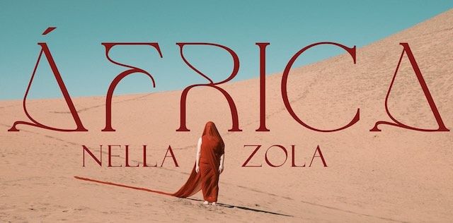 Descubre la música de Nella Zola y su nuevo single «África»