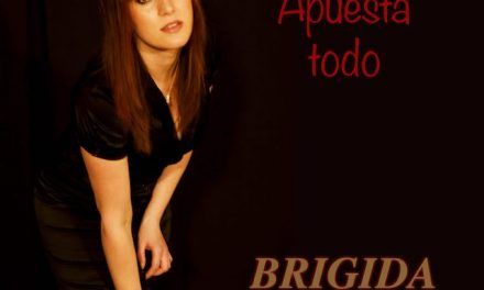 Brigida estrena su primer álbum como solista «Apuesta todo»