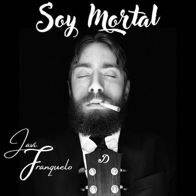 Javi Franquelo estrena «Soy mortal», nuevo adelanto de su nuevo disco