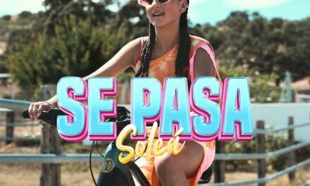 Soleá nos presenta su nuevo single y videoclip «Se Pasa»