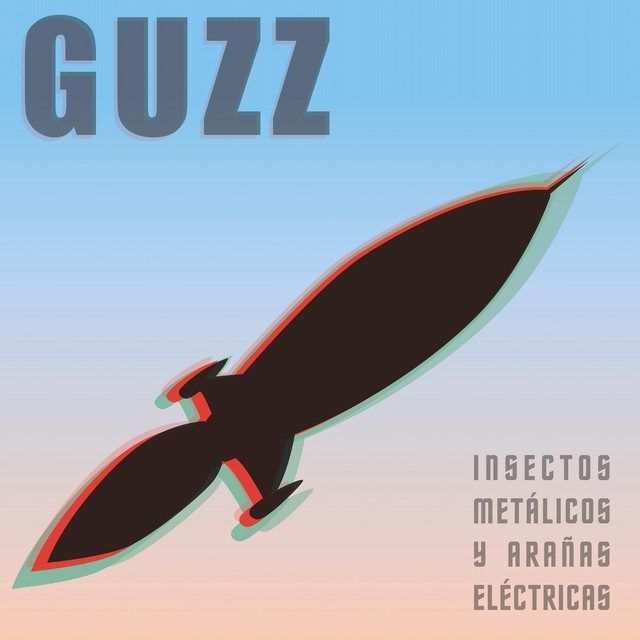 Guzz estrena su primer disco «Insectos Metálicos y Arañas Eléctricas»