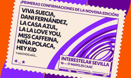 Interestelar Sevilla 2025 – ¡Venta de entradas y primeras confirmaciones!