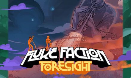 Fluke Faction lanzan su nuevo single «Foresight»