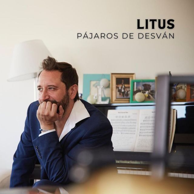 Litus estrena nuevo disco «Pájaros de Desván», con colaboraciones muy especiales