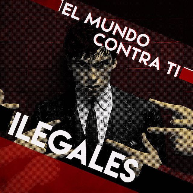 Disfruta de «El mundo contra ti», nuevo single de Ilegales