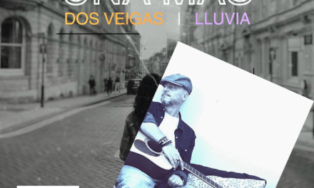 Dos Veigas nos presenta su nuevo single y videoclip «Una Mas» (feat. Lluvia)