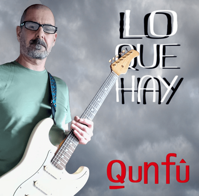 Qunfù estrenan su nuevo single «Lo que hay»