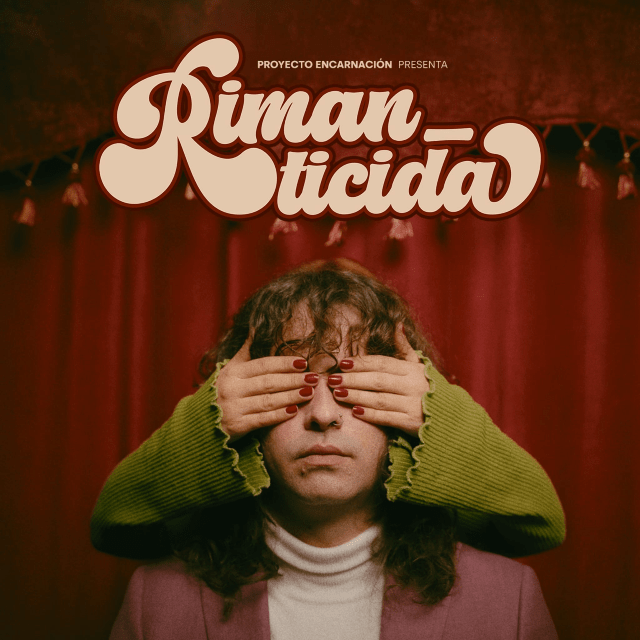 Proyecto Encarnación publica su tercer single «Rimanticida»