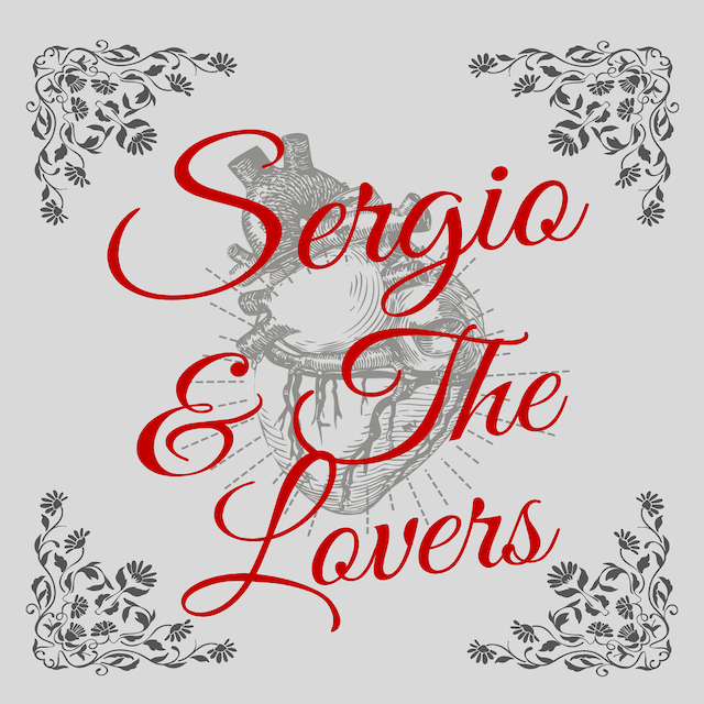 Descubre a Sergio and The Lovers y su nuevo single «Vidas de cristal»