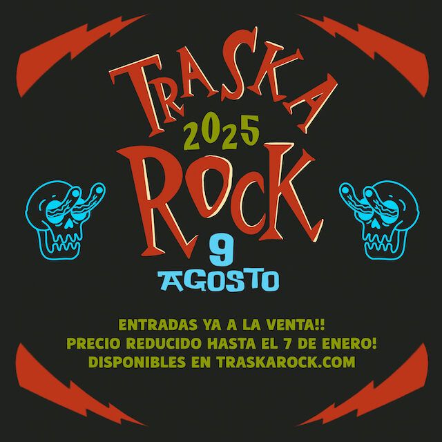 Traska Rock 2025 ¡Entradas y primeras confirmaciones!