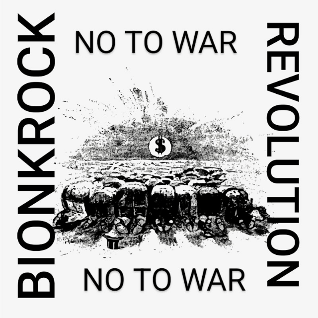 Bion-k Rock publica su nuevo single «No To War»