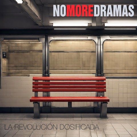 No More Dramas publican nuevo tema «La Revolución Dosificada»