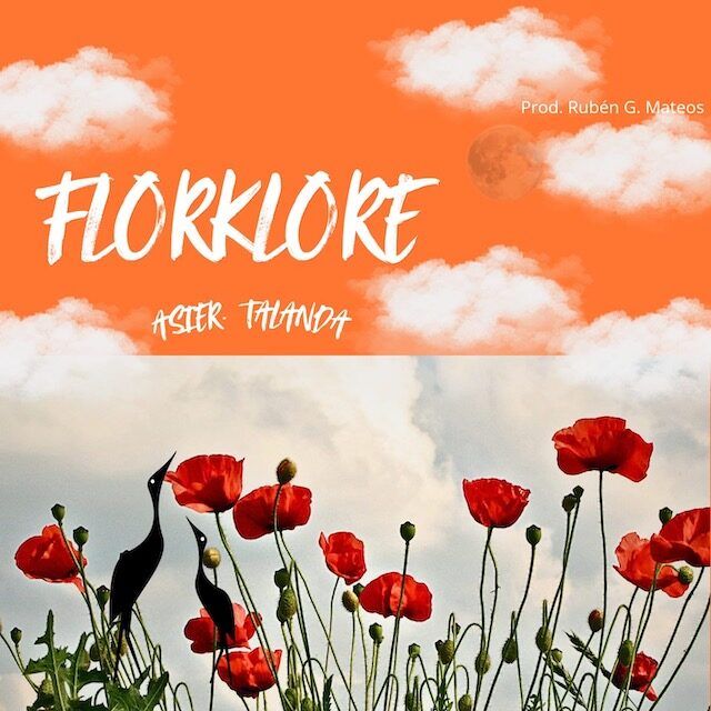 Asier Talanda nos presenta nueva canción «Florklore»