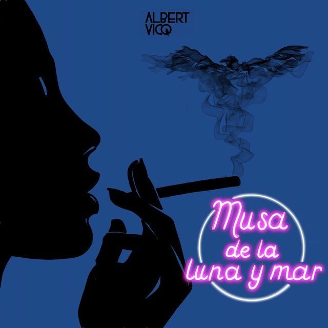 Albert Vico nos presenta su tercer single “Musa de la luna y mar”