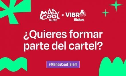Mad Cool Talent by Vibra Mahou 2024 ¡Abierta Inscripciones! Bandas emergentes