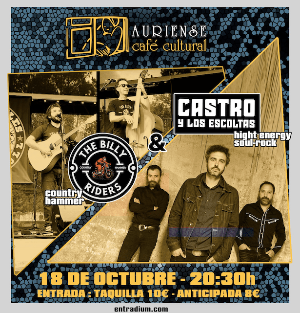 18 de Octubre ¡Concierto de Castro y Los Escoltas + The Billy Riders! Café Cultural Auriense en Ourense