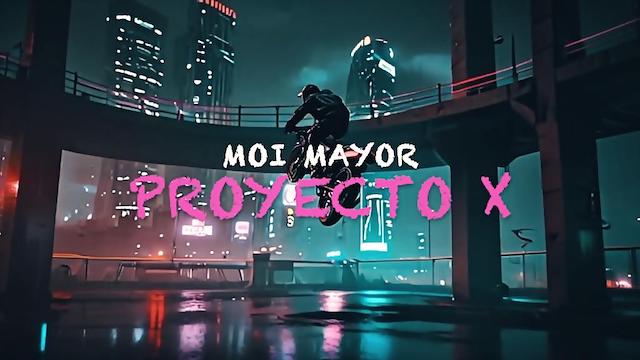Moi Mayor publica su nuevo Videoclip “Proyecto X”