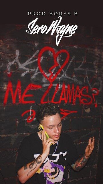 Sero Wayne estrena su nuevo single y videoclip «Me llamas»