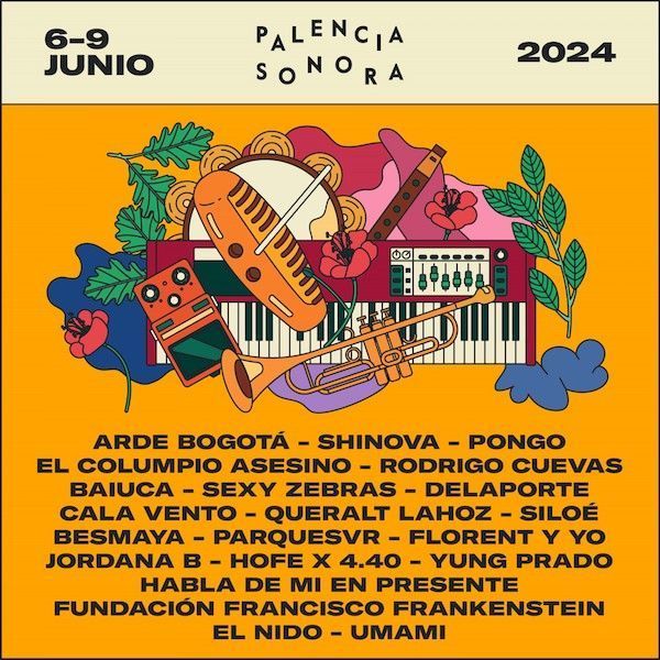 Palencia Sonora 2024 ¡Nuevas confirmaciones! Delaporte, Cala Vento entre otros..